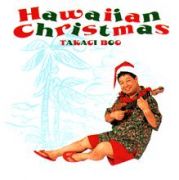 Hawaiian Christmas ＜高木ブー＞