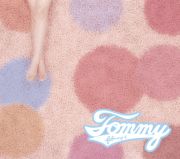 Bloomin'!＜Tommy february6＞