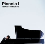 Pianoia I ＜松本 俊明＞