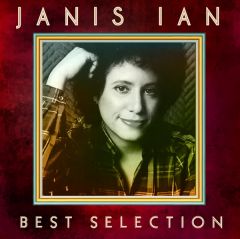ジャニス・イアン・ベスト・セレクション | ジャニス・イアン | ソニーミュージックオフィシャルサイト