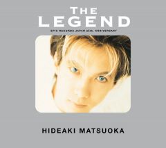 The LEGEND | 松岡 英明 | ソニーミュージックオフィシャルサイト