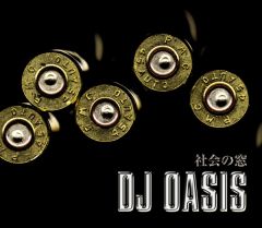 社会の窓 | DJ OASIS | ソニーミュージックオフィシャルサイト