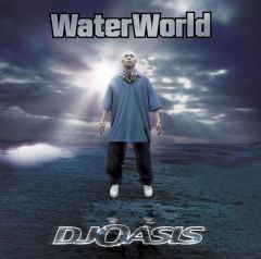 ウォーターワールド | DJ OASIS | ソニーミュージックオフィシャルサイト