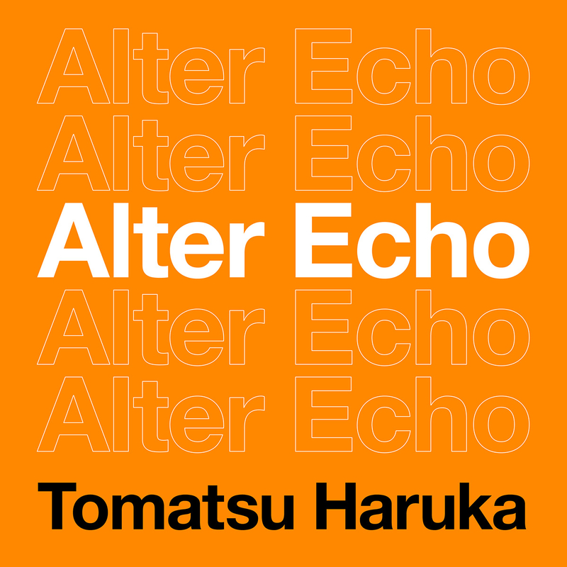 Alter Echo | 戸松 遥 | ソニーミュージックオフィシャルサイト