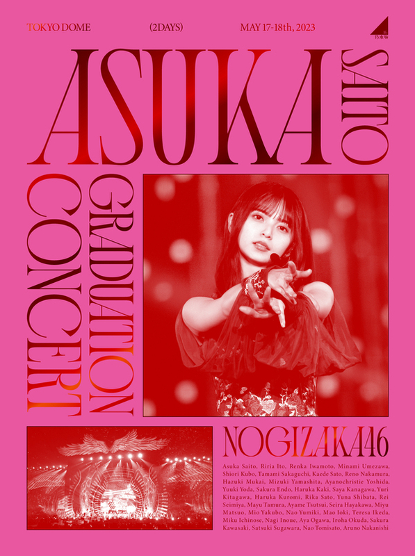NOGIZAKA46 ASUKA SAITO GRADUATION CONCERT【完全生産限定盤 
