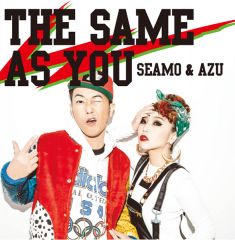 THE SAME AS YOU | SEAMO | ソニーミュージックオフィシャルサイト