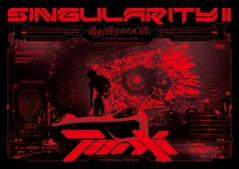 TAKANORI NISHIKAWA LIVE TOUR 002 ”SINGularity Ⅱ  -過形成のprotoCOL-【初回生産限定盤(DVD)】 | 西川貴教 | ソニーミュージックオフィシャルサイト