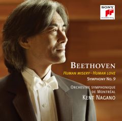 ベートーヴェン：交響曲第9番「合唱」 | ケント・ナガノ | ソニー 