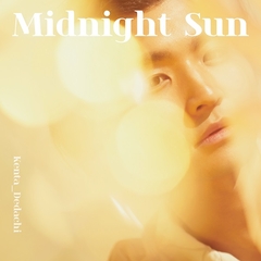 Midnight Sun【完全生産限定盤】 | Kenta Dedachi | ソニーミュージックオフィシャルサイト