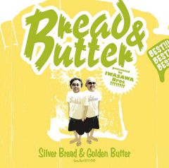 Silver Bread u0026 Golden Butter ～ Early Best 1972-1981～ | ブレッド u0026 バター |  ソニーミュージックオフィシャルサイト