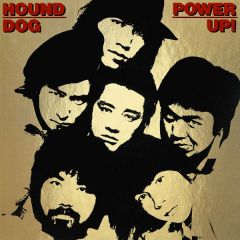 POWER UP! | ハウンド・ドッグ | ソニーミュージックオフィシャルサイト